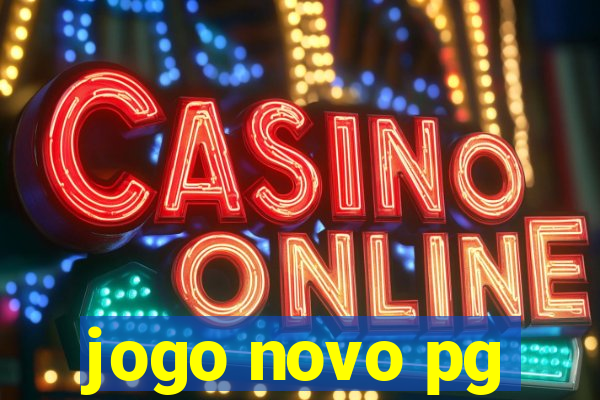 jogo novo pg